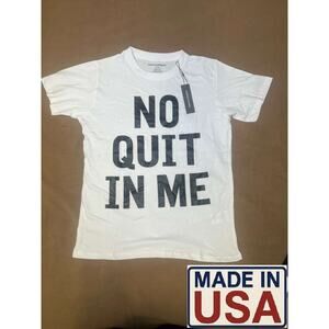 No Quit In Me White T-Shirt Size XL Motivational Unisex Cotton Casual Tee